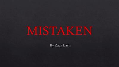 Mistaken by Zack Lach video DOWNLOAD