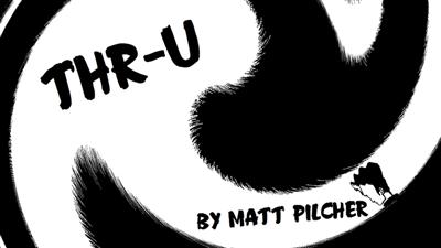 THR-U by Matt Pilcher video DOWNLOAD