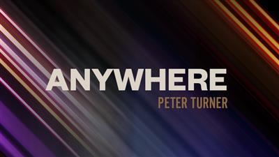 Anywhere by Peter Turner video DOWNLOAD