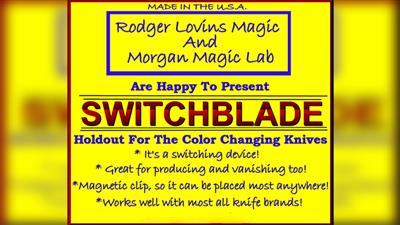 Switchblade by Rodger Lovins