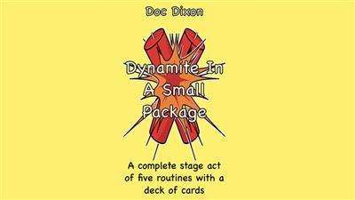 Dynamite In A Small Package by Doc Dixon