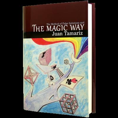 The Magic Way by Juan Tamariz and Hermetic Press - Book