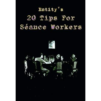 20 Tips for Seance Workers by Thomas Baxter - Book