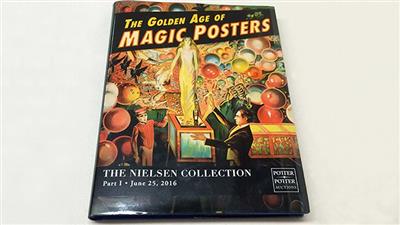 The Golden Age of Magic Posters: The Nielsen Collection Part I - Book