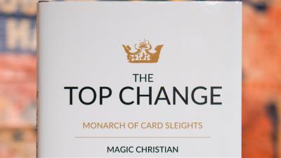 The Top Change by Magic Christian (Hardcover) - Book