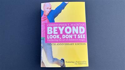 Beyond Look, Don't See: 10th Anniversary Edition by Christopher Barnes - Book