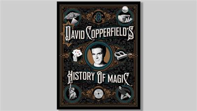 David Copperfield's History of Magic by David Copperfield, Richard Wiseman and David Britland - Book