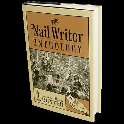 The Nail Writer Anthology (Revised) by Thomas Baxter - Book